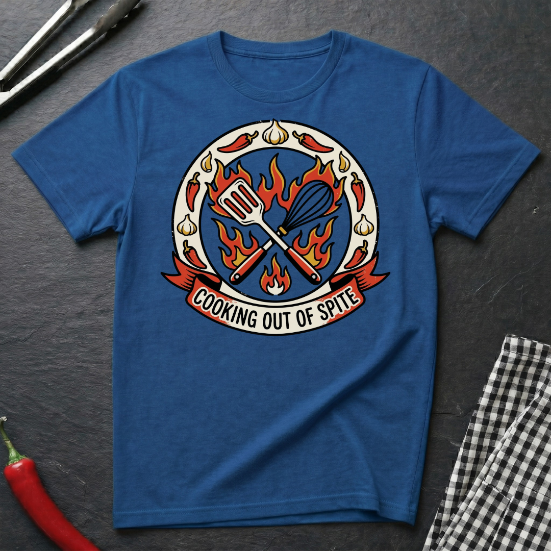 Cooking Out of Spite T-Shirt
