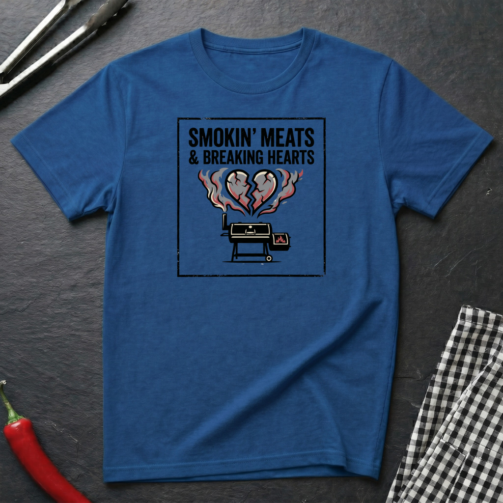 Smokin' Meats & Breaking Hearts T-Shirt