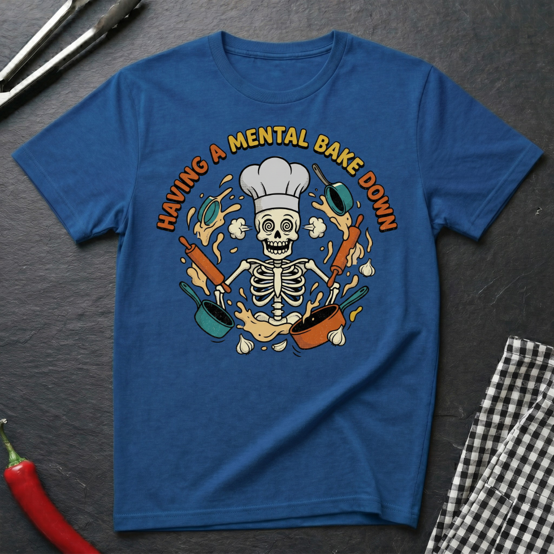 Mental Bake Down T-Shirt