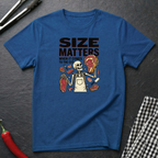 Size Matters T-Shirt