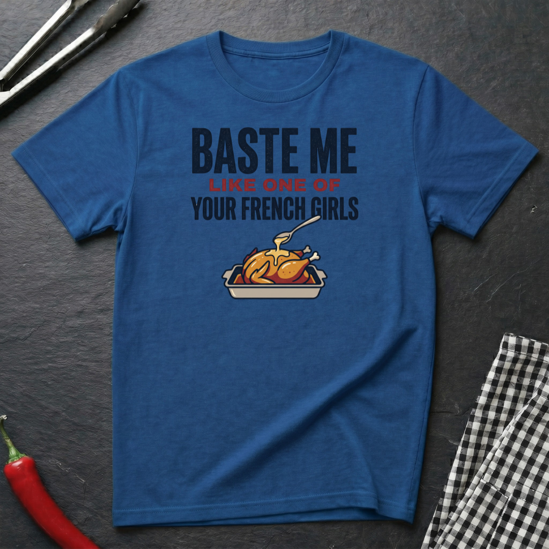 Baste Me T-Shirt