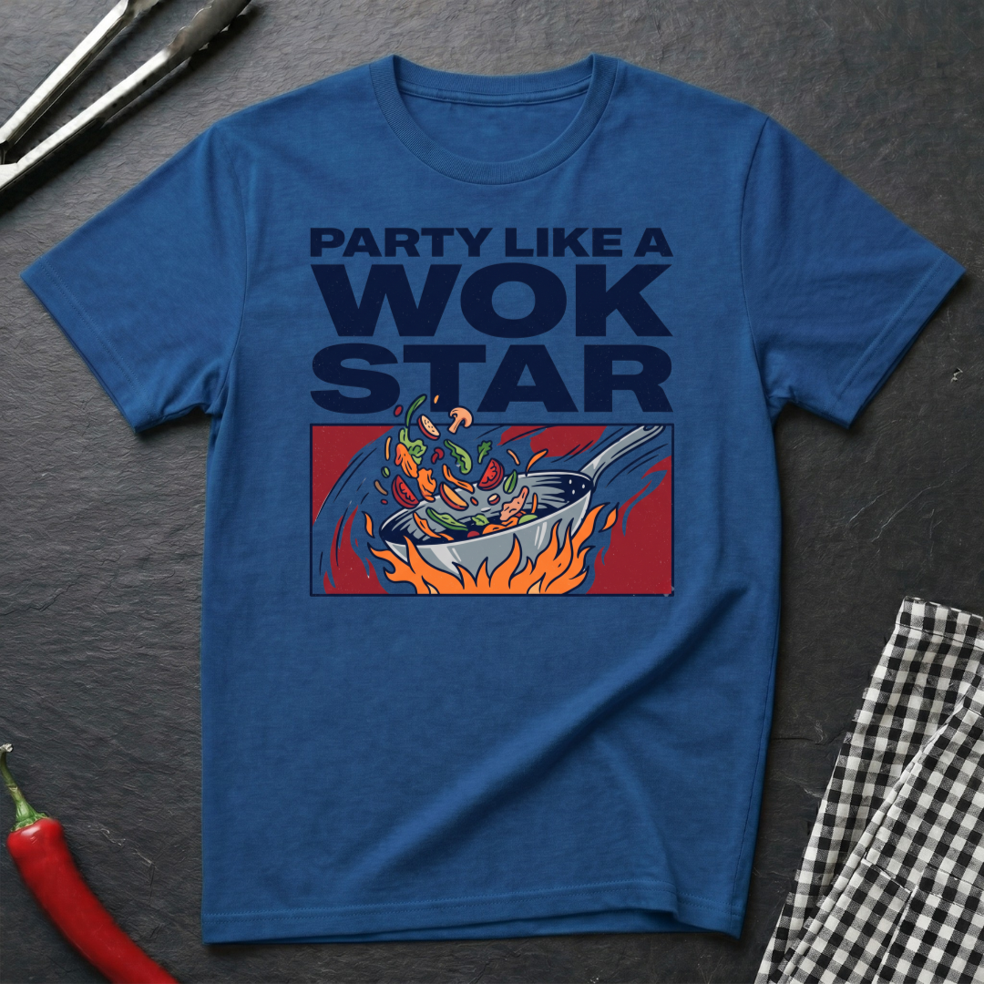 Party Like A Wok Star T-Shirt