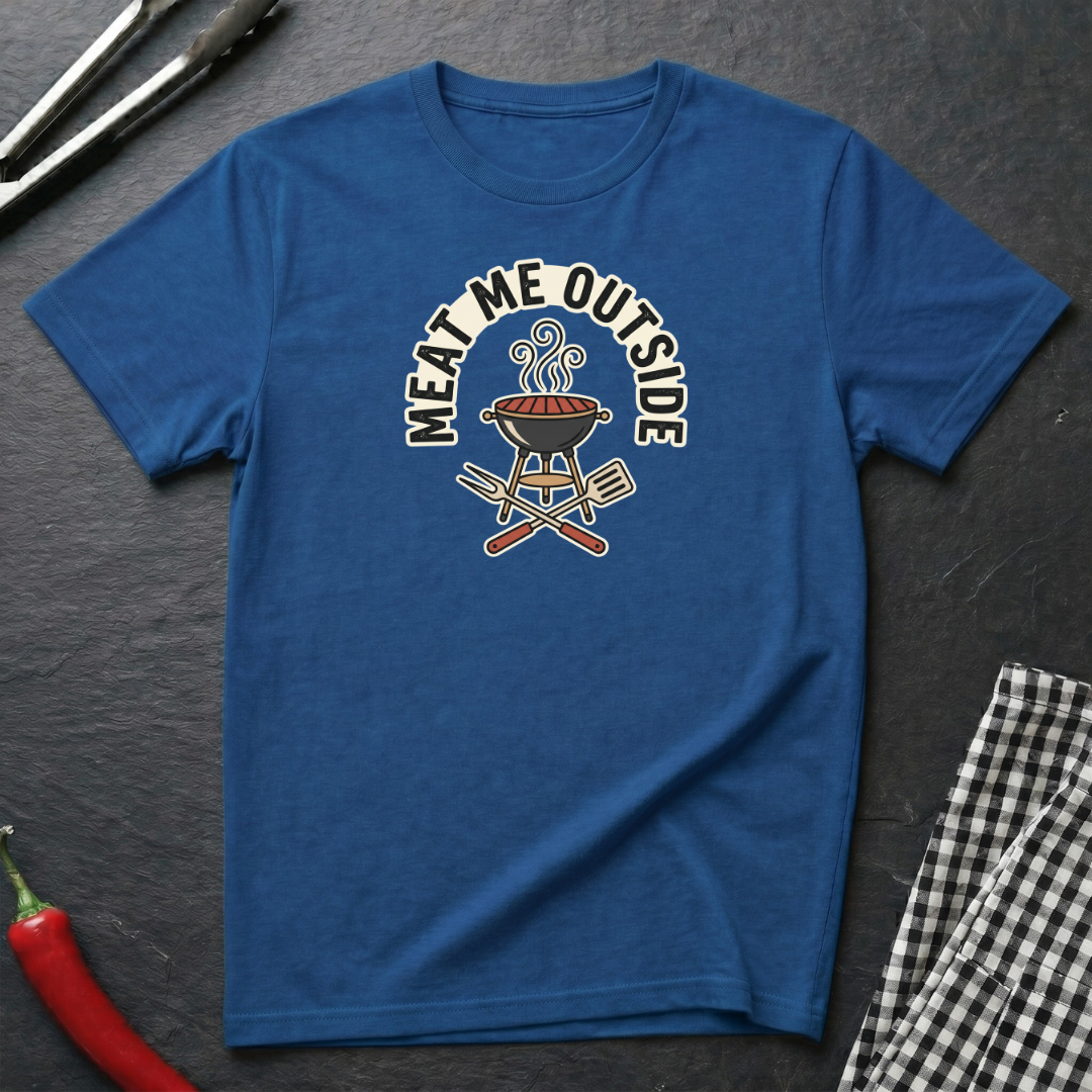 Meat Me Outside T-Shirt
