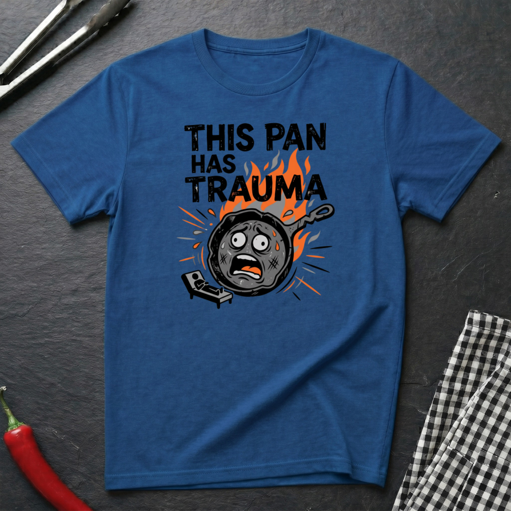 This Pan Has Trauma T-Shirt