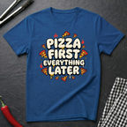 Pizza First T-Shirt