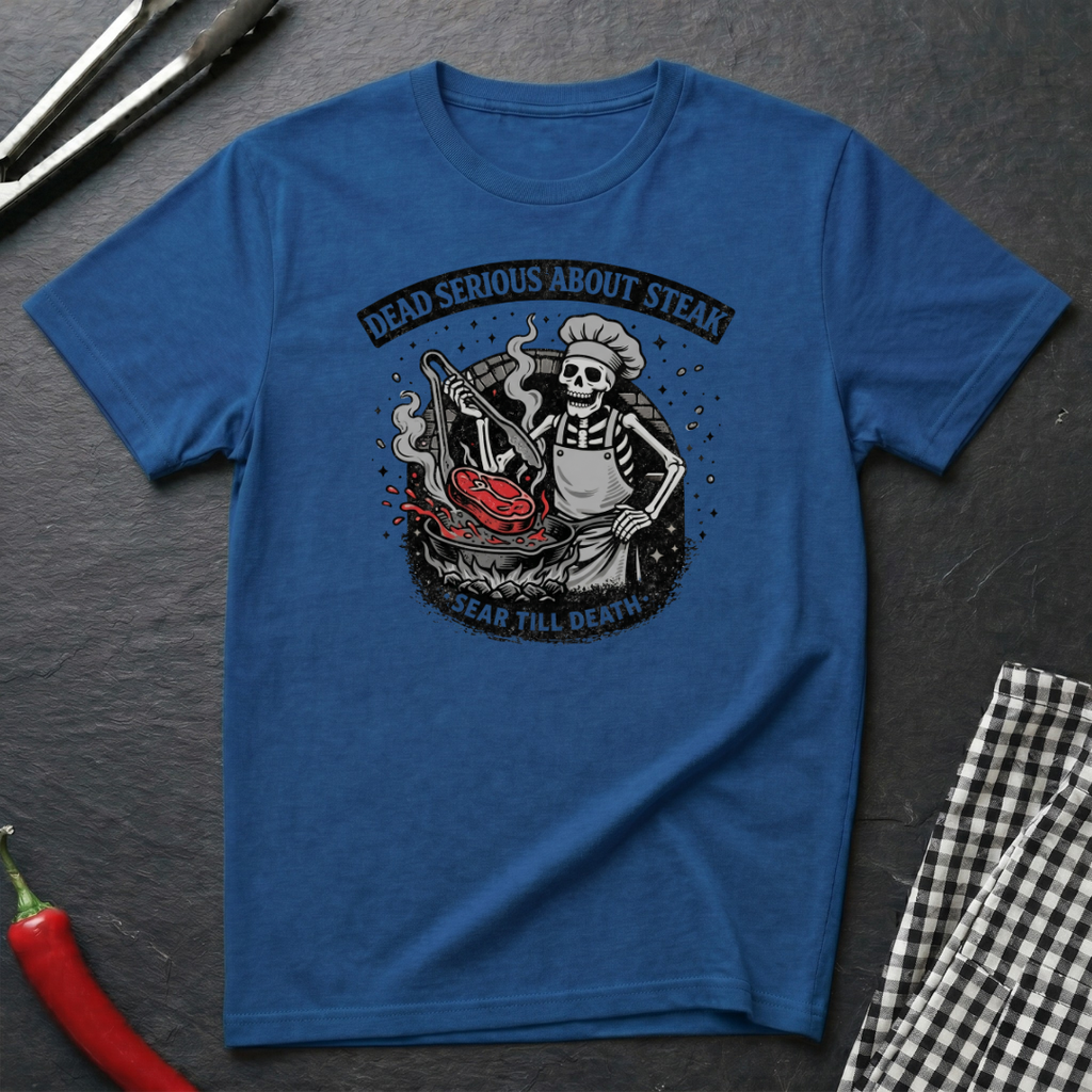 Dead Serious About Steak T-Shirt