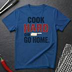 Cook Hard T-Shirt