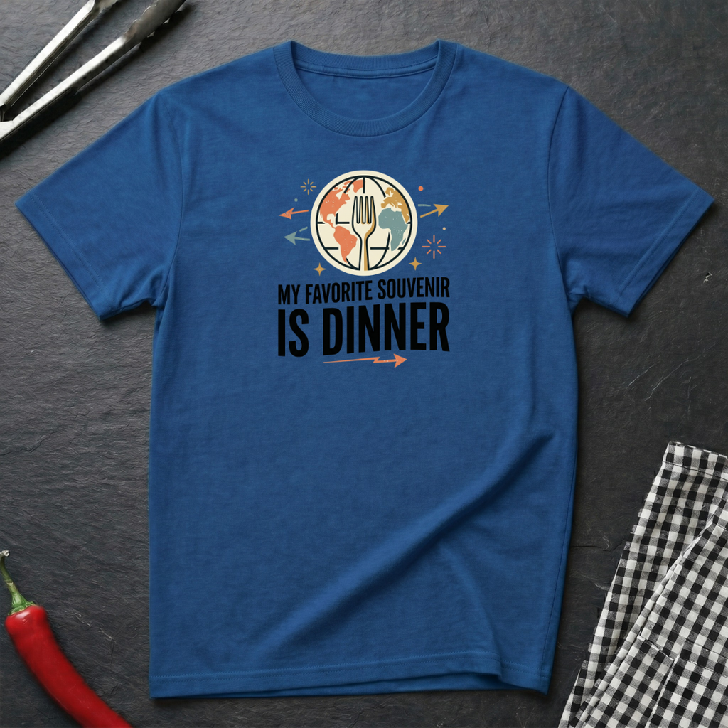 Favorite Souvenir Is Dinner T-Shirt