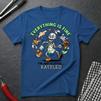 Just a Little Rattled T-Shirt