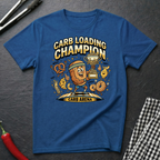 Carb Loading Champion T-Shirt