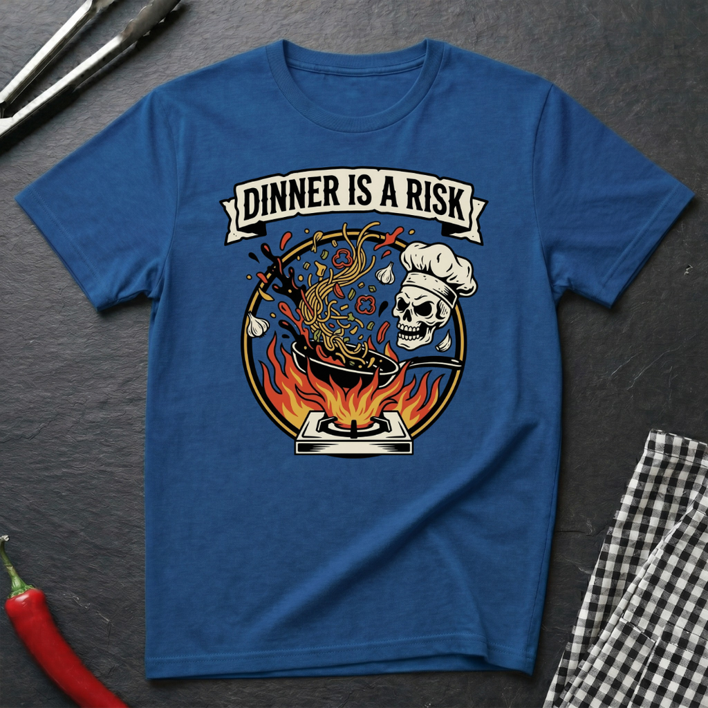 Dinner Is A Risk T-Shirt