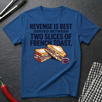 Revenge Is Best T-Shirt