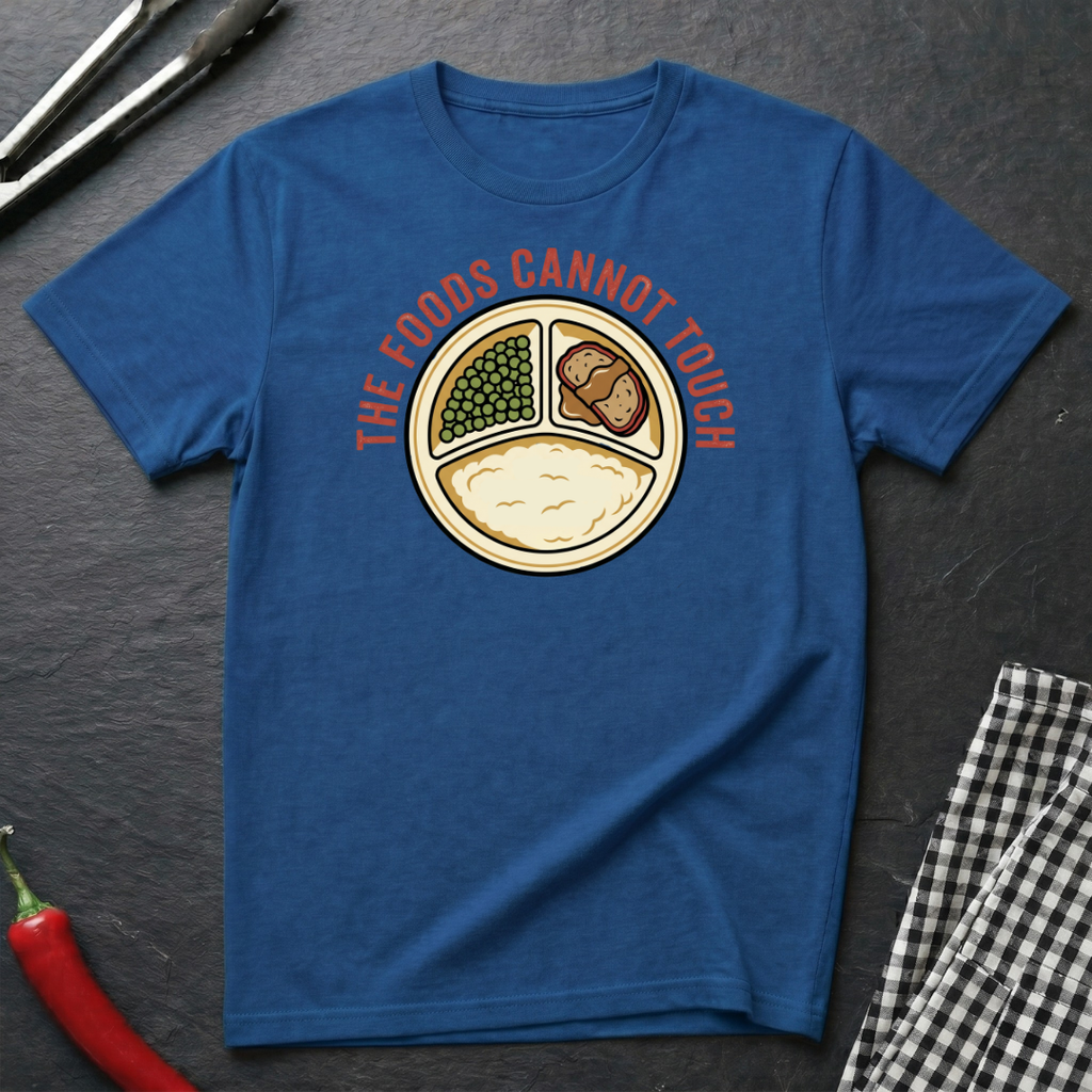 Foods Cannot Touch T-Shirt