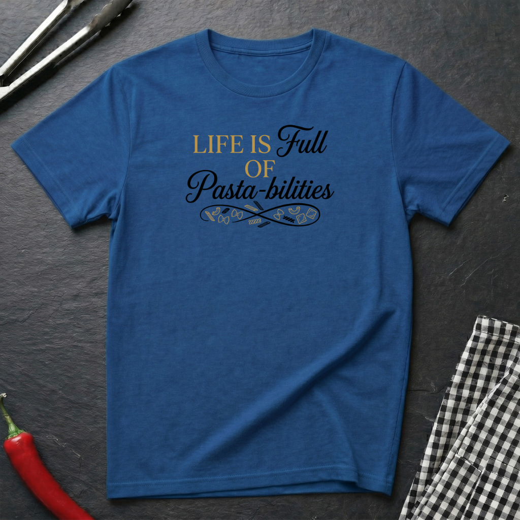 Full Of Pasta-bilities T-Shirt