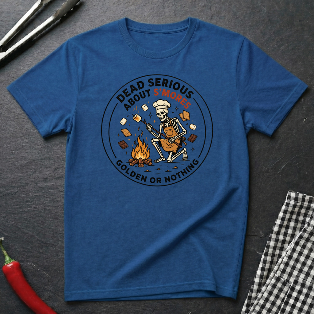 Dead Serious About S'mores T-Shirt
