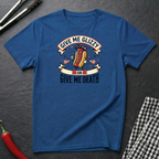 Give Me Glizzy T-Shirt