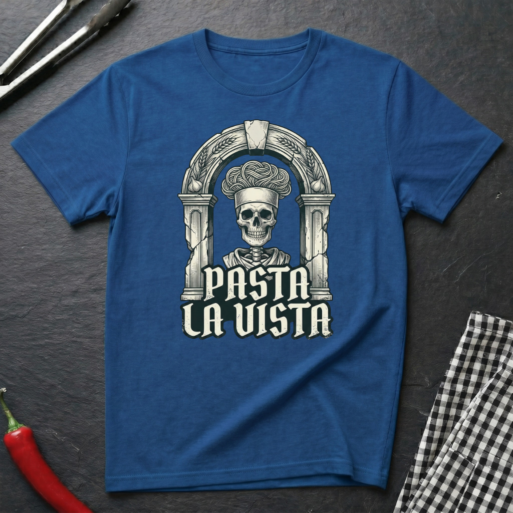 Pasta La Vista T-Shirt