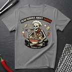 Dead Serious About Ramen T-Shirt