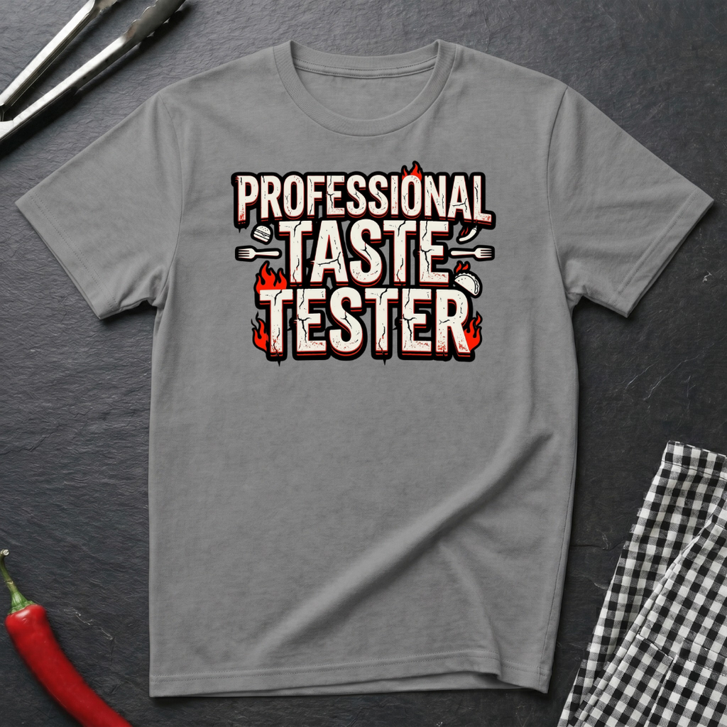 Professional Taste Tester T-Shirt