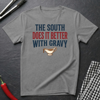 South Does It Better T-Shirt
