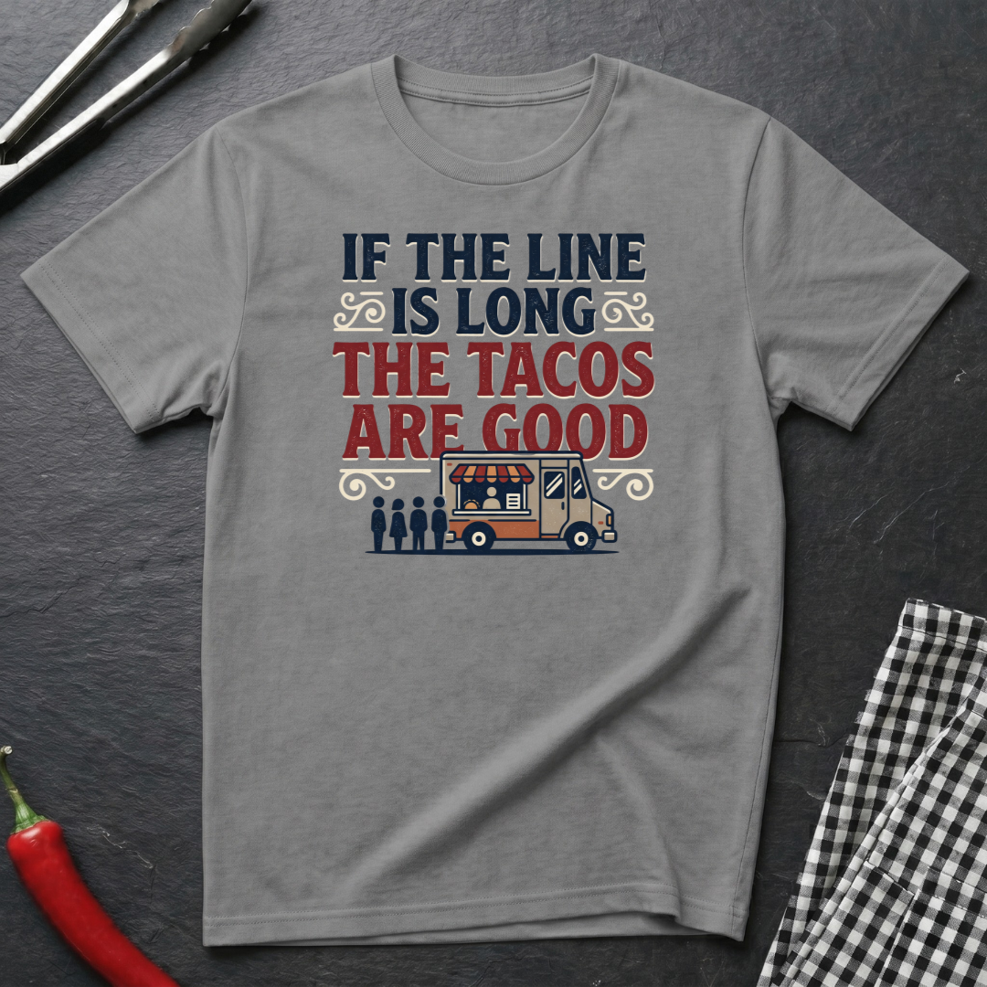 Long Line Good Tacos T-Shirt