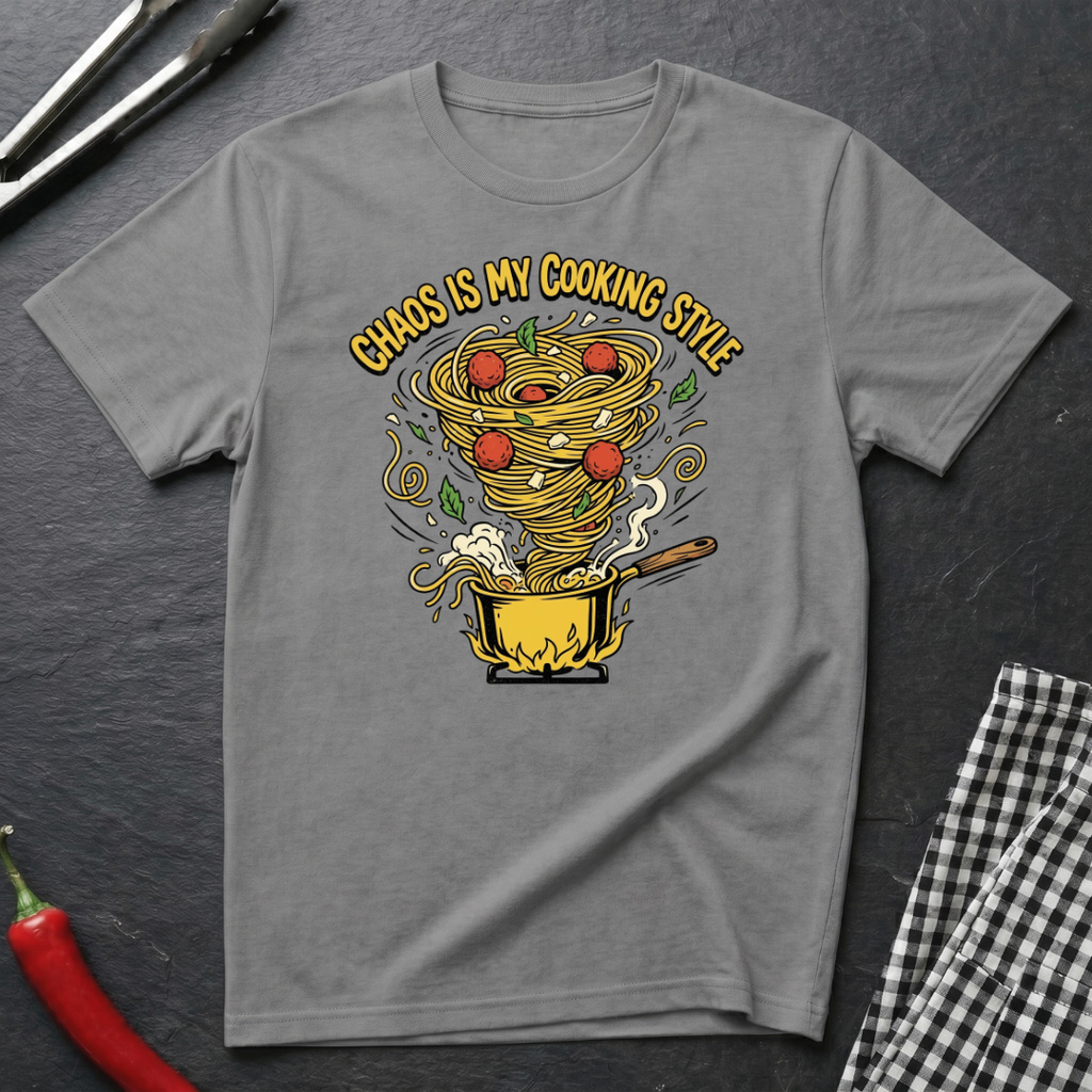 Chaos Is My Cooking Style T-Shirt