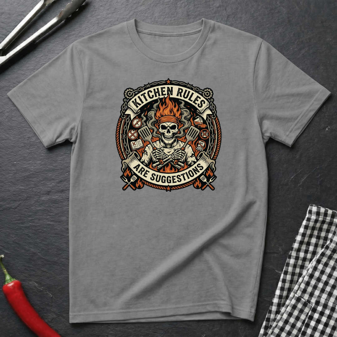 Kitchen Rules Are Suggestions T-Shirt