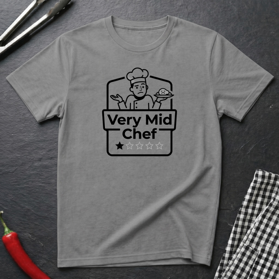 Very Mid Chef T-Shirt