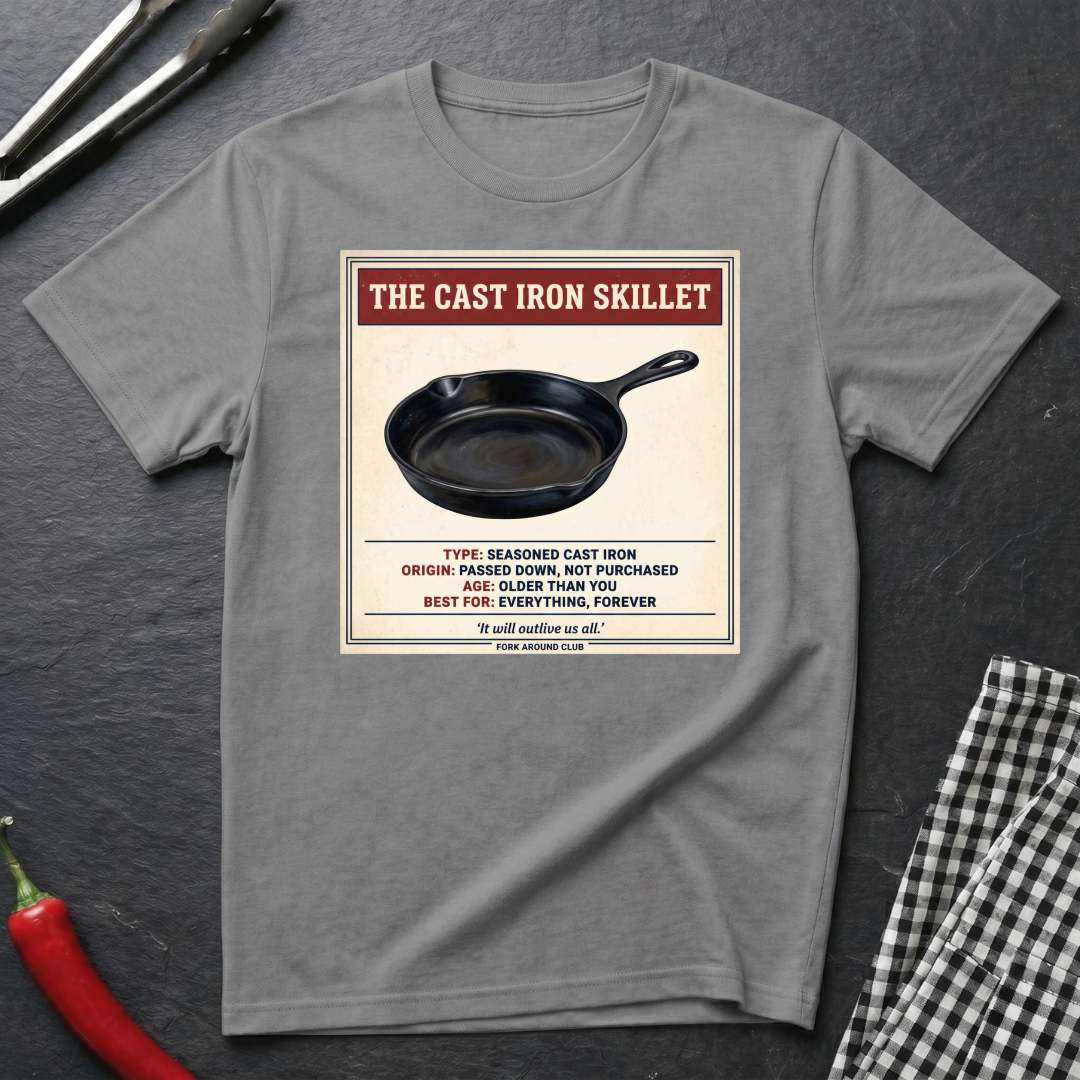 The Cast Iron Skillet T-Shirt