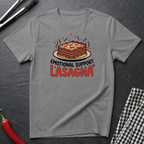 Emotional Support Lasagna T-Shirt