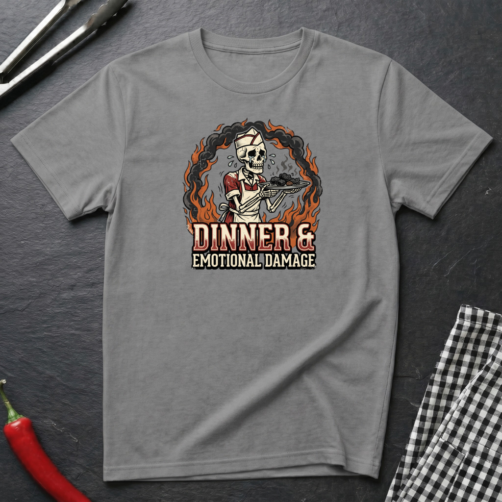 Dinner & Emotional Damage T-Shirt