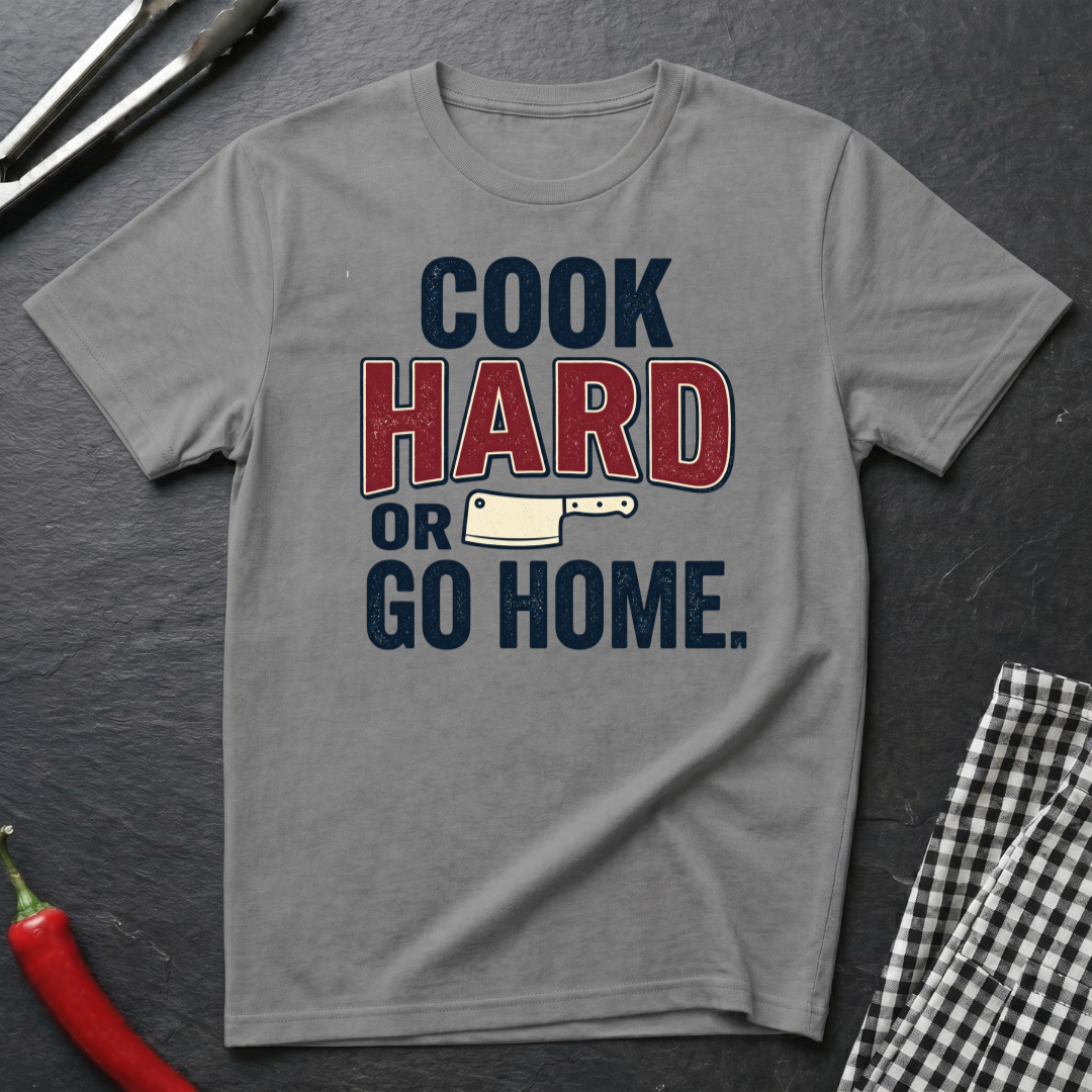 Cook Hard T-Shirt