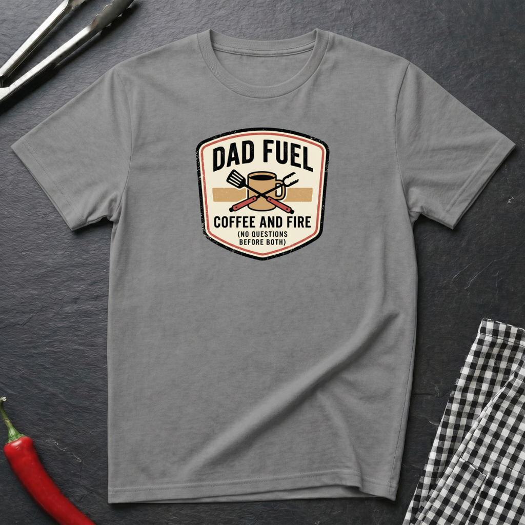 Dad Fuel T-Shirt