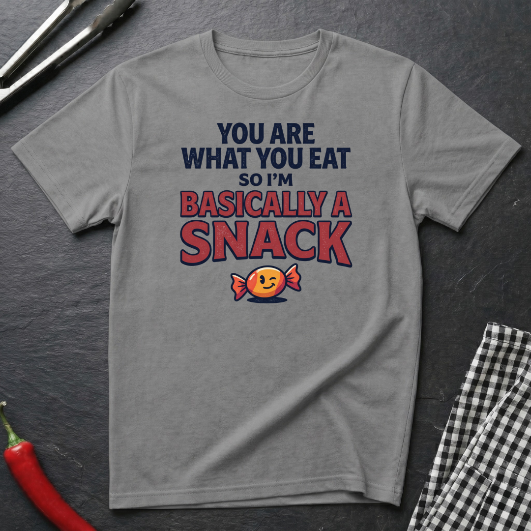 You Are What You Eat T-Shirt