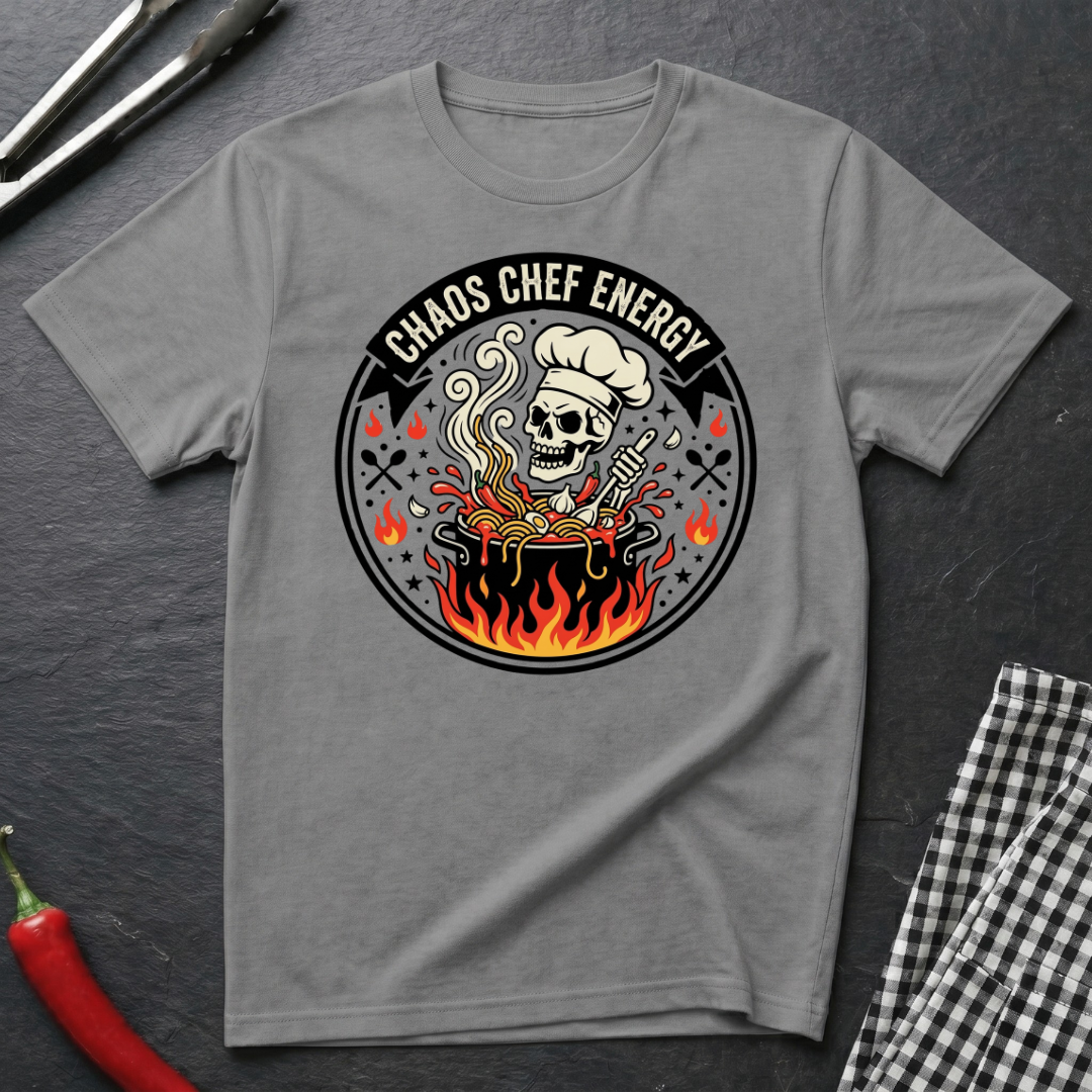 Chaos Chef Energy T-Shirt