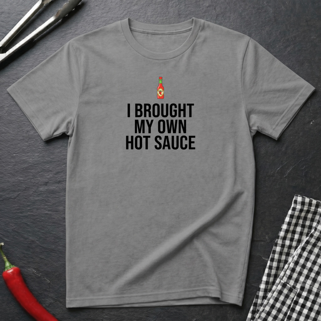 My Own Hot Sauce T-Shirt