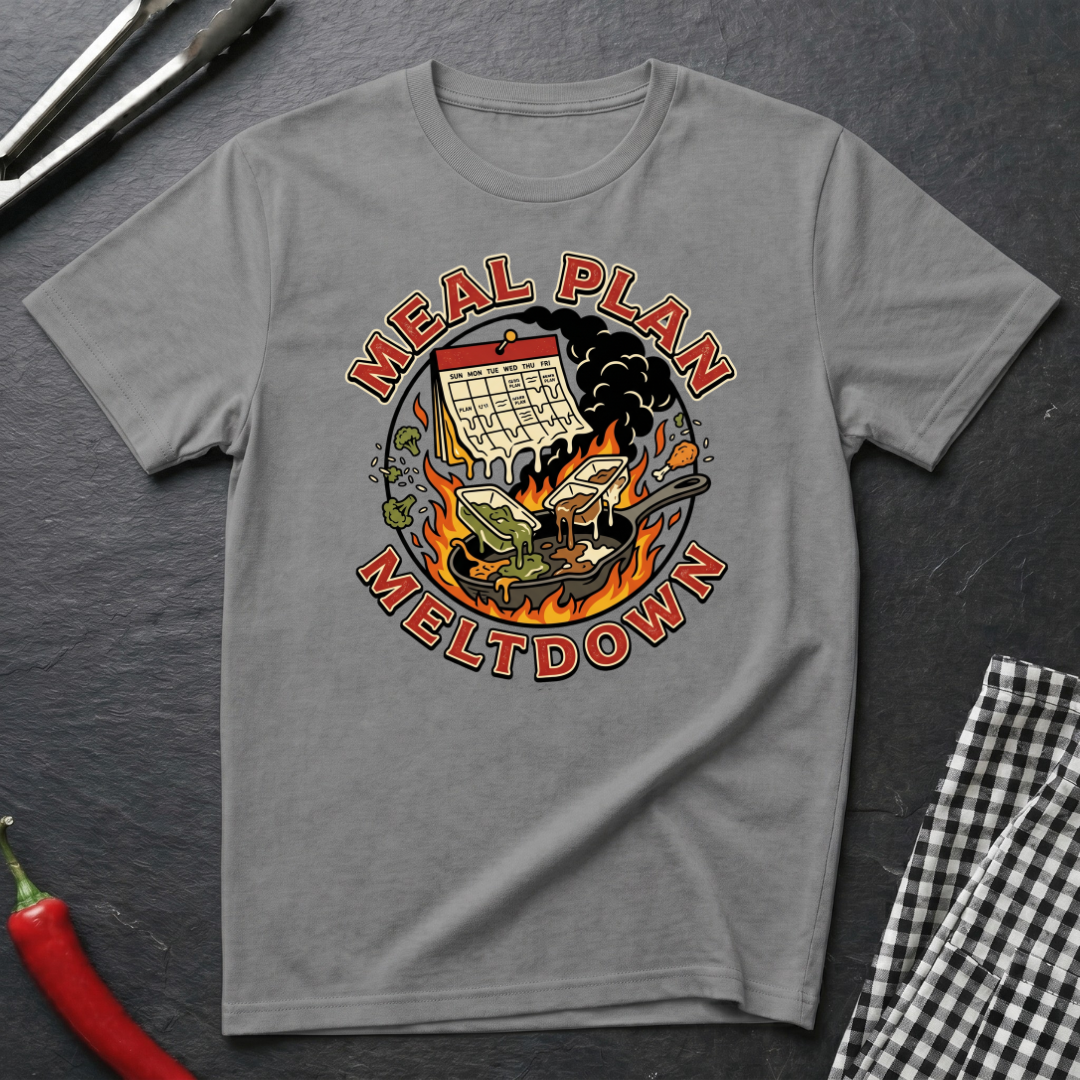 Meal Plan Meltdown T-Shirt