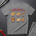 Italian Bread Guide T-Shirt