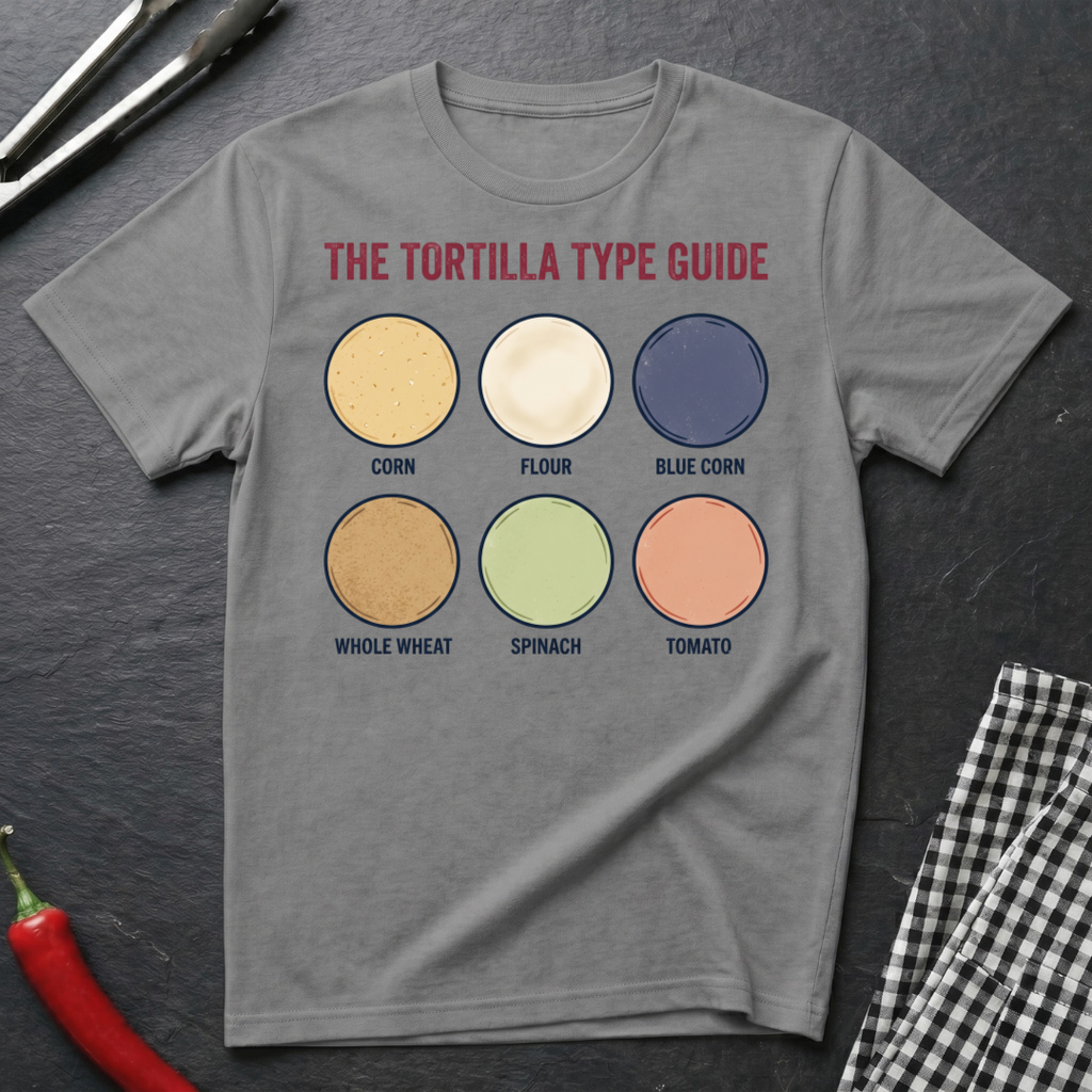 Tortilla Type Guide T-Shirt