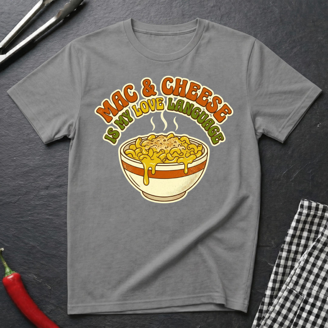 My Love Language T-Shirt
