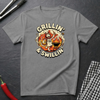 Grillin' & Swillin' T-Shirt