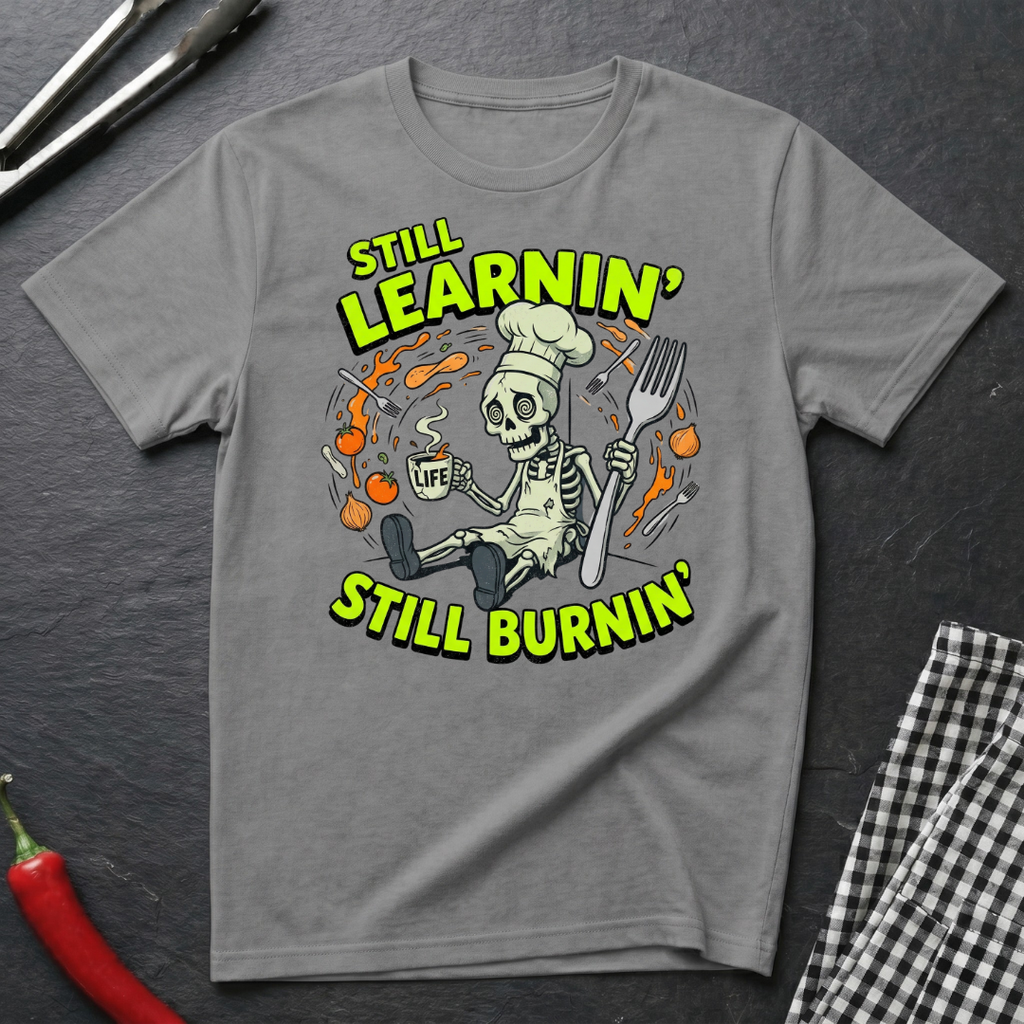 Still Burnin' T-Shirt