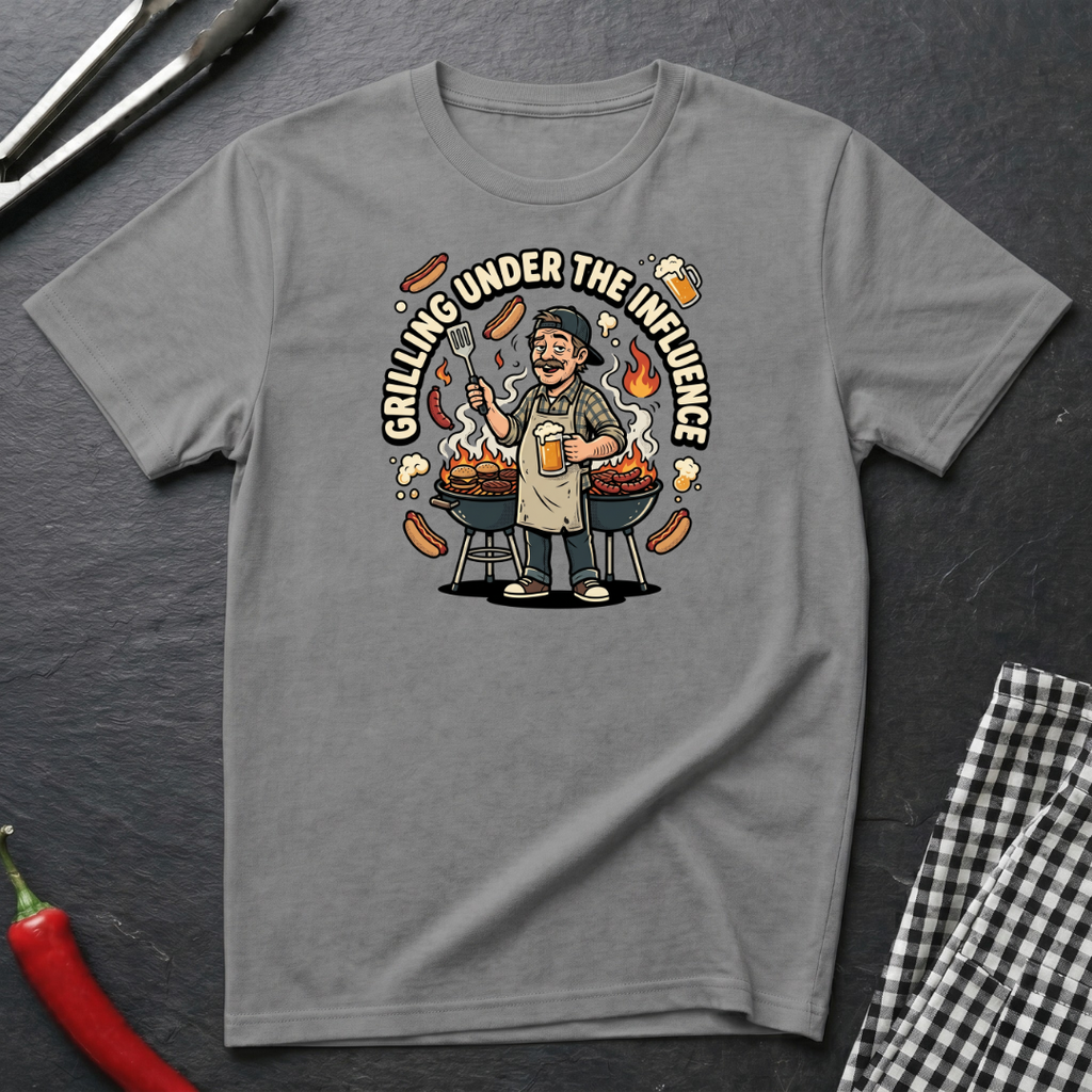 Grilling Under The Influence T-Shirt