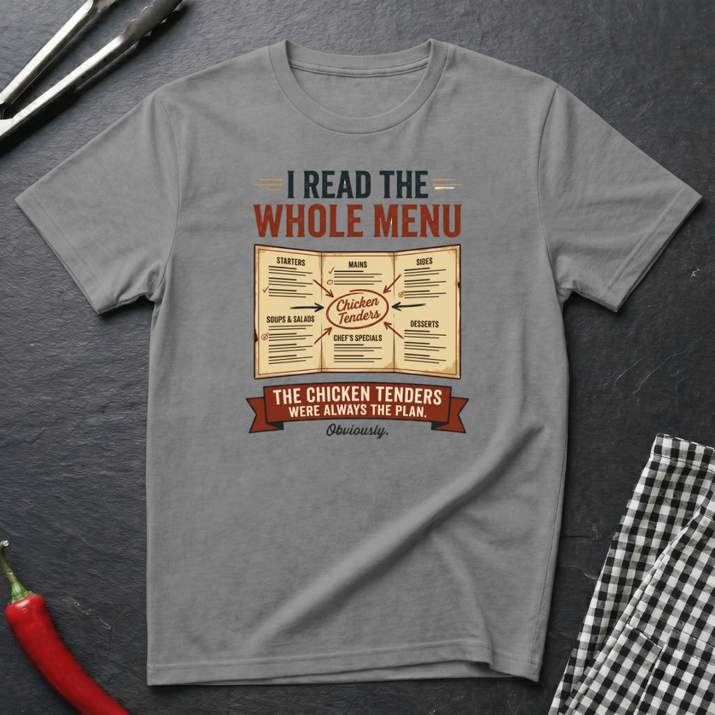 Read The Whole Menu T-Shirt