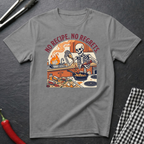No Recipe. No Regrets. T-Shirts