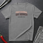 Professional Day Drinker T-Shirt