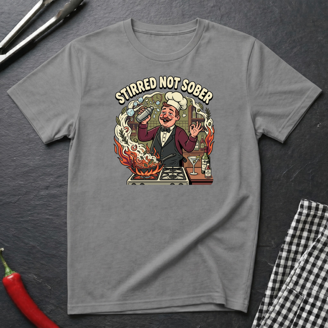 Stirred Not Sober T-Shirt