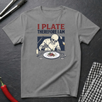 Plate Therefore I Am T-Shirt