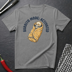 Burrito Mode T-Shirt