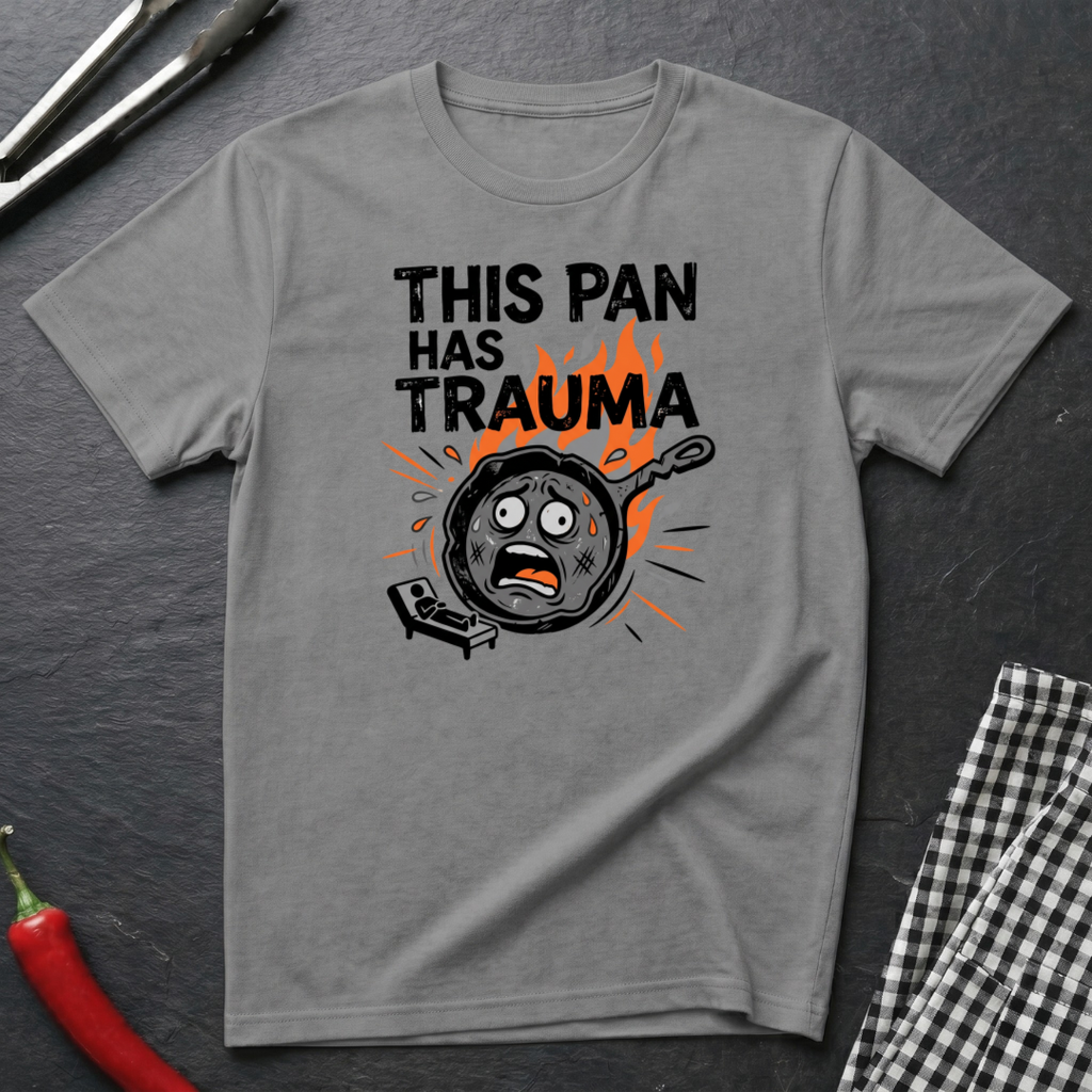 This Pan Has Trauma T-Shirt